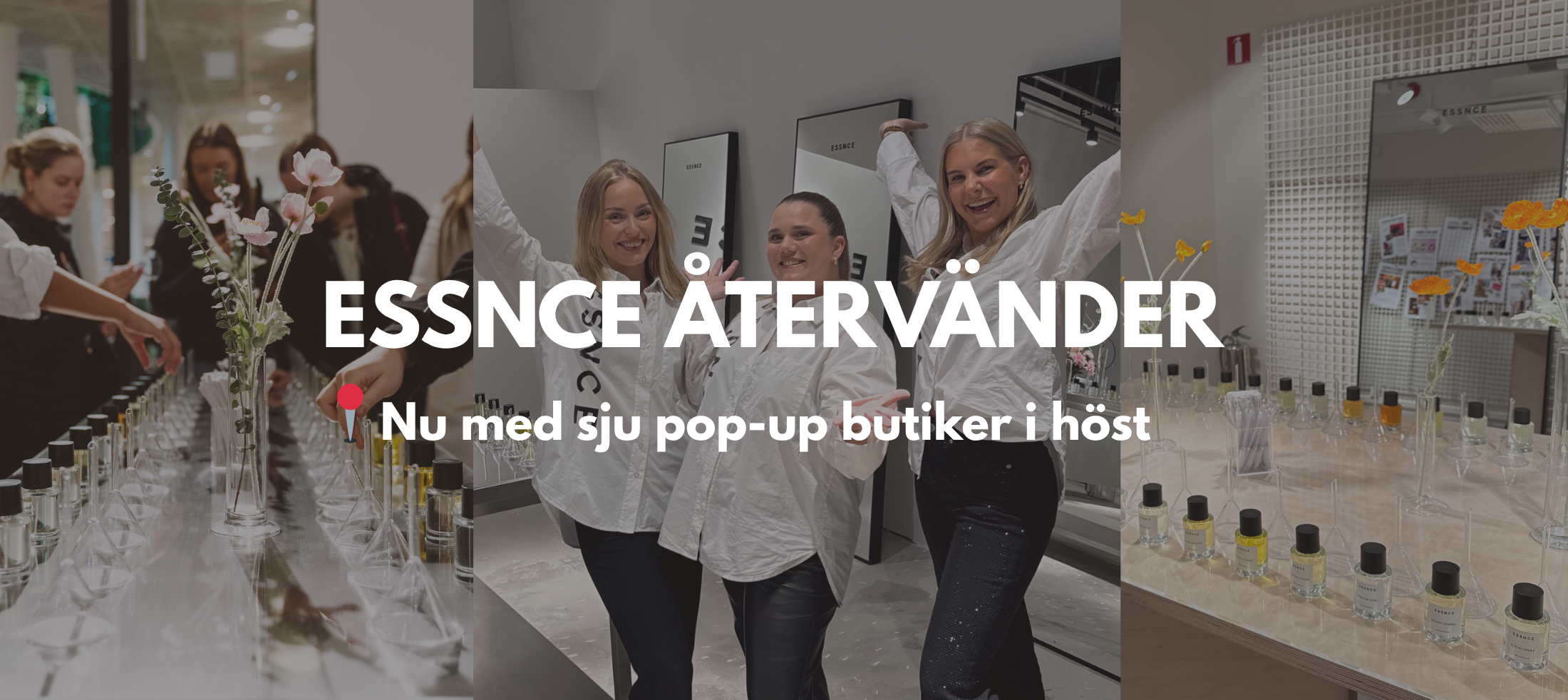 ESSNCE återvänder - nu med sju pop-up butiker i höst!